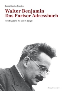 Abbildung von: Walter Benjamin. Das Pariser Adressbuch - NIMBUS. Kunst und Bücher AG
