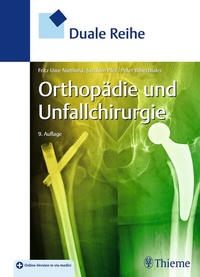 Abbildung von: Duale Reihe Orthopädie und Unfallchirurgie - Thieme
