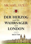 Cover: Der Herzog und der Wahrsager von London - tredition