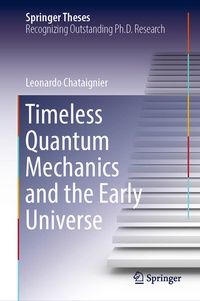 Abbildung von: Timeless Quantum Mechanics and the Early Universe - Springer