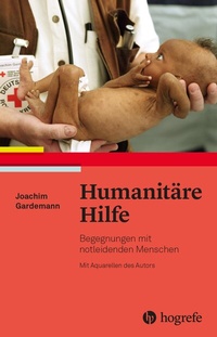 Abbildung von: Humanitäre Hilfe - Hogrefe