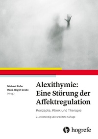 Abbildung von: Alexithymie: Eine Störung der Affektregulation - Hogrefe