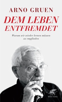 Abbildung von: Dem Leben entfremdet - Klett-Cotta