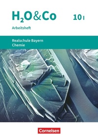 Abbildung von: H2O & Co - Realschule Bayern 2020 - 10. Schuljahr - Wahlpflichtfächergruppe I - Cornelsen Verlag