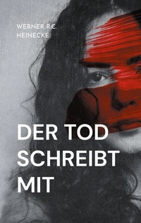 Abbildung von: Der Tod schreibt mit - BoD - Books on Demand