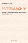 Cover: Hyperarchiv - Brill Deutschland