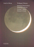 Cover: Wolfgang Tillmans. Schall ist fl&uuml;ssig - K&ouml;nig, Walther