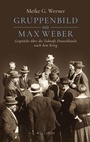 Cover: Gruppenbild mit Max Weber - Wallstein