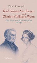 Cover: Karl August Varnhagen und Charlotte Williams Wynn - Wallstein