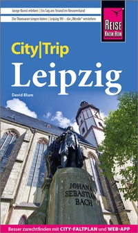 Abbildung von: Reise Know-How CityTrip Leipzig - Reise Know-How Verlag Peter Rump GmbH