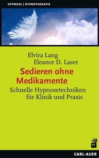 Abbildung von: Sedieren ohne Medikamente - Carl-Auer Verlag