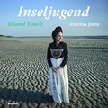 Cover: Andreas Jorns. Inseljugend - Island Youth - Wienand