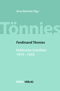 Cover: Ferdinand T&ouml;nnies, Politische Schriften 1919-1933 - Profil Verlag