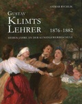 Cover: Gustav Klimts Lehrer - Edition KunstAgentur