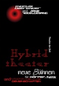 Cover: Hybridtheater - Theater der Zeit