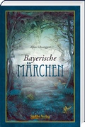 Cover: Bayerische M&auml;rchen - S&uuml;dOst