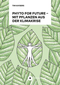 Abbildung von: Phyto for Future - Büchner-Verlag
