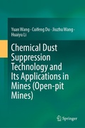 Cover: Chemical Dust Suppression Technology and Its Applications in Mines (Open-pit Mines) - Springer
