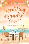 Cover: A Wedding at Sandy Cove: Part 4 - AVON, a division of HarperCollins Publishers Ltd