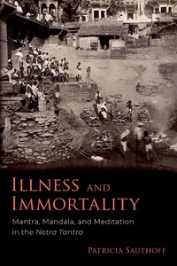 Abbildung von: Illness and Immortality - OUP eBook