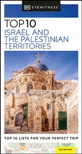 Cover: DK Top 10 Israel and the Palestinian Territories - DK Eyewitness Travel