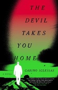 Cover: The Devil Takes You Home - Mulholland Books