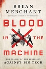 Bild: Blood in the Machine - Little, Brown & Company