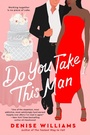 Cover: Do You Take This Man - Berkley
