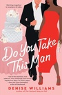 Cover: Do You Take This Man - Berkley Publishing Corporation,U.S.