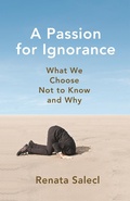 Cover: A Passion for Ignorance - Princeton University Press