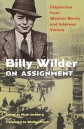 Cover: Billy Wilder on Assignment - Princeton University Press