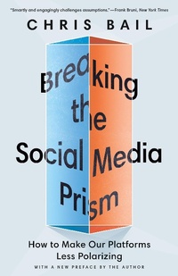 Abbildung von: Breaking the Social Media Prism - Princeton University Press