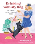 Cover: Drinking with My Dog - Running Press
