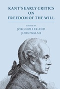 Cover: Kant's Early Critics on Freedom of the Will - Cambridge University Press