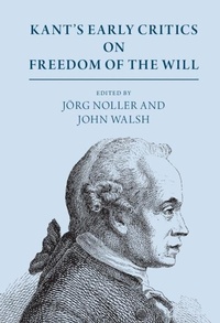 Abbildung von: Kant's Early Critics on Freedom of the Will - Cambridge University Press