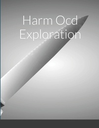Enlarge image Cover: Harm Ocd Exploration - Lulu.com