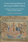 Cover: A New Literary History of the Long Twelfth Century - Cambridge University Press