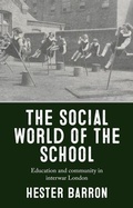 Bild: The Social World of the School - Manchester University Press