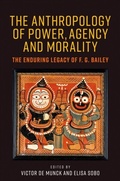 Cover: The Anthropology of Power, Agency, and Morality - Manchester University Press