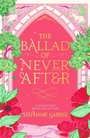 Cover: The Ballad of Never After - Gollancz