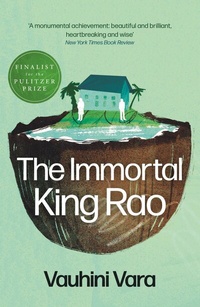Abbildung von: The Immortal King Rao - Grove Press / Atlantic Monthly Press