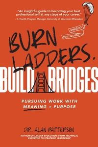 Abbildung von: Burn Ladders. Build Bridges - Business Expert Press