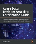 Cover: Azure Data Engineer Associate Certification Guide - Packt Publishing