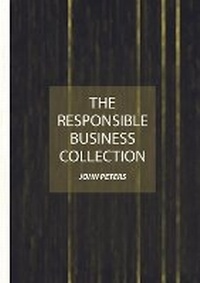 Enlarge image Cover: The Responsible Business Collection - Ethics International Press Ltd