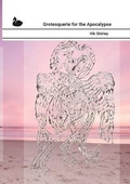 Cover: Grotesquerie for the Apocalypse - Beir Bua Press
