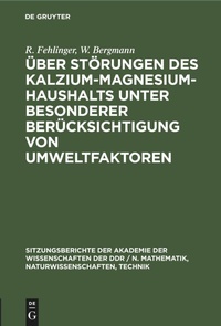 Abbildung von: UEber Stoerungen Des Kalzium-Magnesium-Haushalts Unter Besonderer Beruecksichtigung Von Umweltfaktoren - Mercury Learning and Information