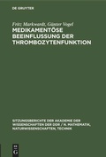 Cover: Medikament&ouml;se Beeinflussung der Thrombozytenfunktion - De Gruyter