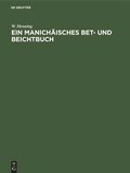 Cover: Ein Manich&auml;isches Bet- und Beichtbuch - De Gruyter