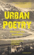 Cover: Urban Poetry: H&ouml;ttinger Au, Innsbruck. - Cognac und Biskotten