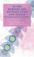 Cover: In the Borderland Between Song and Speech - Lund University Press,Sweden